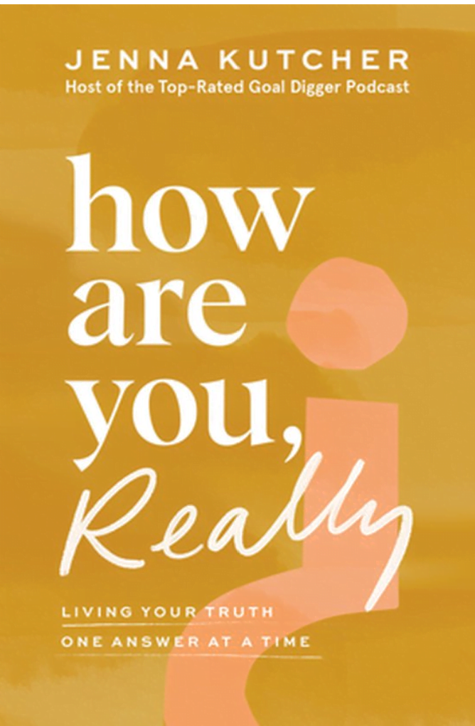 How Are You, Really? van Jenna Kutcher